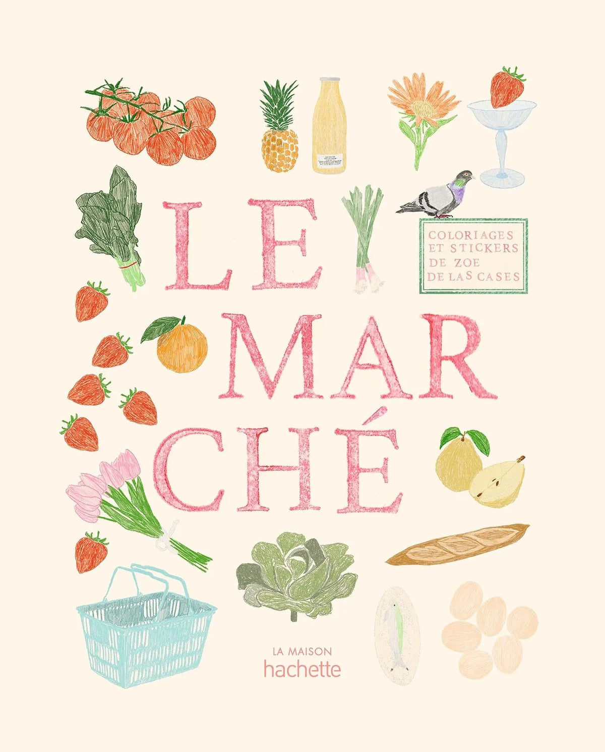 Carnet de coloriages et stickers - Le Marché