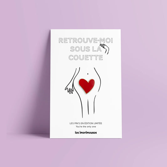 Pin’s Cœur Rouge - Retrouve-moi sous la couette